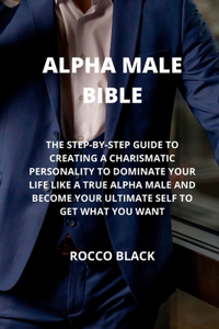 Alpha Male Bible