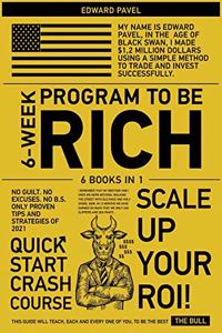 6-Week Program to Be Rich [6 in 1]