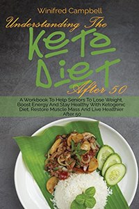 Understanding The Keto Diet After 50