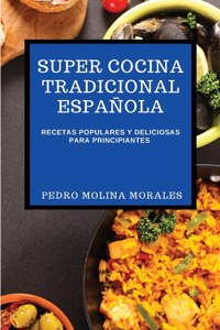 Super Cocina Tradicional Española