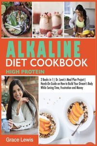 Alkaline Diet Cookbook High Protein