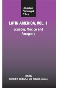 Language Planning and Policy in Latin America, Vol. 1