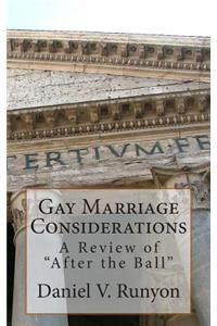Gay Marriage Considerations
