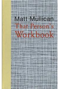Matt Mullican: That Person's Workbook