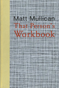 Matt Mullican: That Person's Workbook