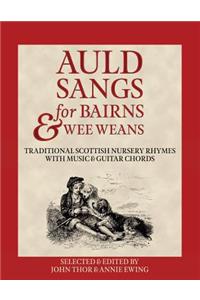 Auld Sangs for Bairns & Wee Weans
