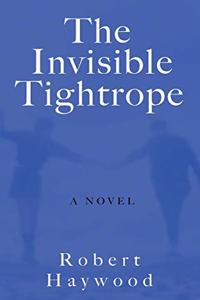 Invisible Tightrope