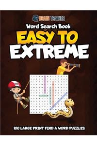 Word Search Book - Easy To Extreme