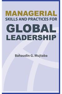 Managerial Skills and Practices for Global Leadership