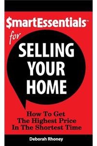 Smart Essentials for Selling Your Home