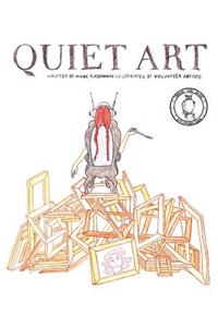 Quiet Art