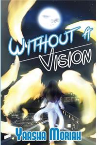 Without A Vision