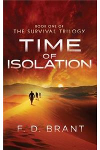 Time of Isolation