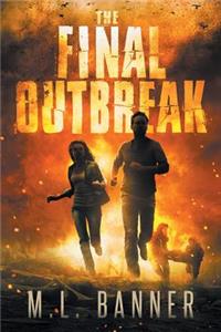 The Final Outbreak