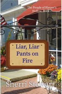 Liar, Liar Pants on Fire