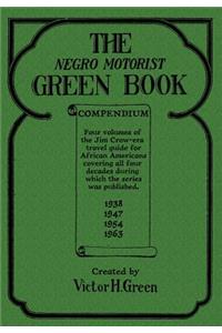 The Negro Motorist Green Book Compendium