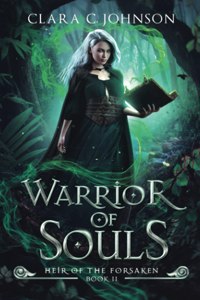 Warrior of Souls (Heir of the Forsaken Book 2)