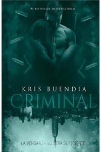 Criminal: Culpable, Liberada, Engañada
