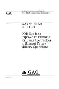 Warfighter support