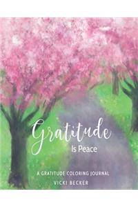 Gratitude Is Peace