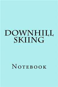 Downhill Skiing