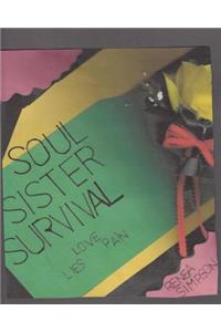 Soul Sister Survival