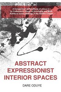 Abstract Expressionist Interior Spaces