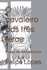 O cavaleiro das três feras