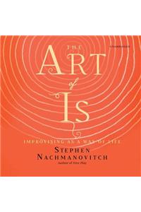 The Art of Is