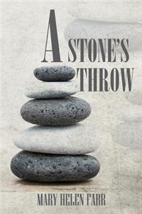 A Stone's Throw