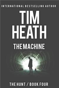 The Machine (The Hunt series Book 4)