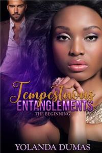 Tempestuous Entanglements