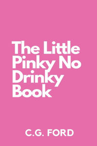 Little Pinky No Drinky Book