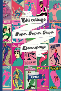 Vintage Ski Art Collage Decoupage paper