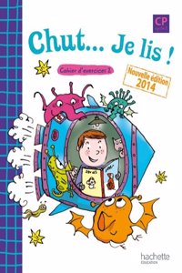 Chut... Je lis CP 2 Cahier Eleve