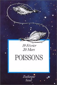 Signes Du Zodiaque. Poissons (19 F'Vrier-20 Mars) T12