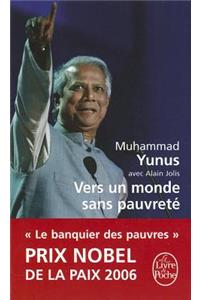 Vers Un Monde Sans Pauvrete