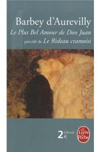 Le Plus Bel Amour de Don Juan Suivi de Le Rideau Cramoisi