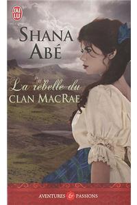 La Rebelle Du Clan MacRae