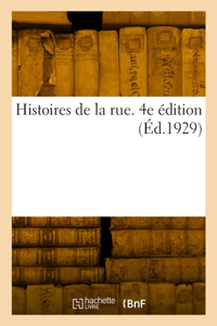 Histoires de la rue. 4e édition