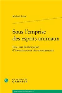 Sous l'Emprise Des Esprits Animaux