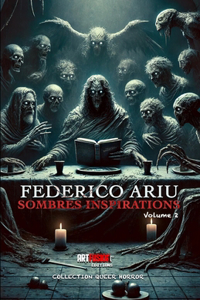 Sombres inspirations volume 2