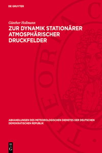 Zur Dynamik Stationärer Atmosphärischer Druckfelder