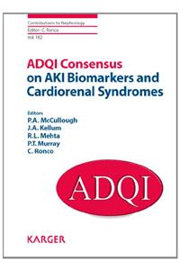 ADQI Consensus on AKI Biomarkers and Cardiorenal Syndromes