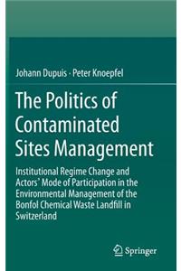 Politics of Contaminated Sites Management