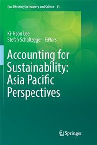 Accounting for Sustainability: Asia Pacific Perspectives