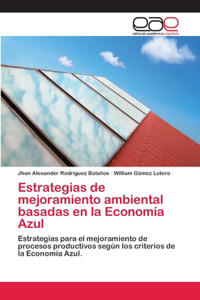 Estrategias de mejoramiento ambiental basadas en la Economía Azul