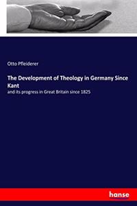 Development of Theology in Germany Since Kant