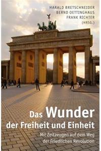Wunder Der Freiheit Und Einheit