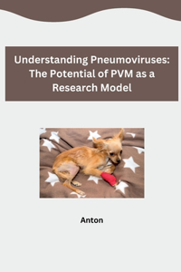 Understanding Pneumoviruses